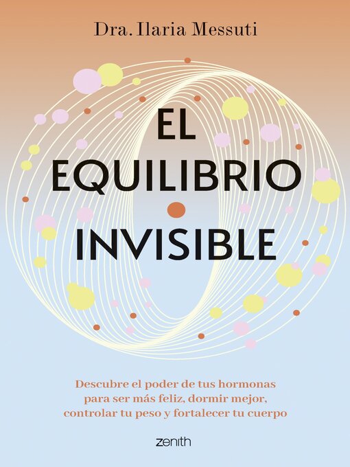 Title details for El equilibrio invisible by Dra. Ilaria Messuti - Available